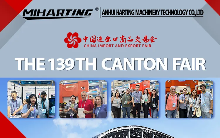 诚邀您莅临2026年春季广交会，参观MIHARTING最新折弯机与冲床的现场演示